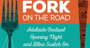 Fork and Blinc @ Adelaide Festival